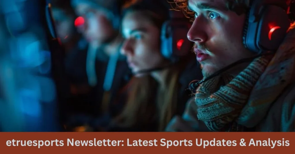 etruesports Newsletter