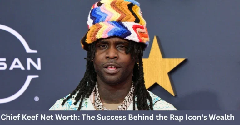 Chief Keef Net Worth