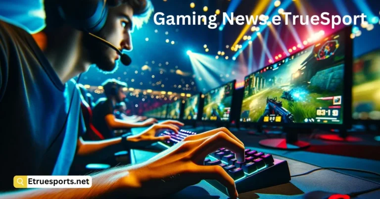 Gaming News eTrueSport